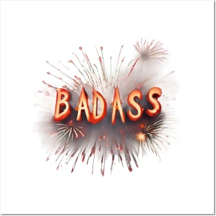 Explosive Attitude - Uppercase 'Badass!' Text with Flashes and Firework Decorations Tee Posters and Art